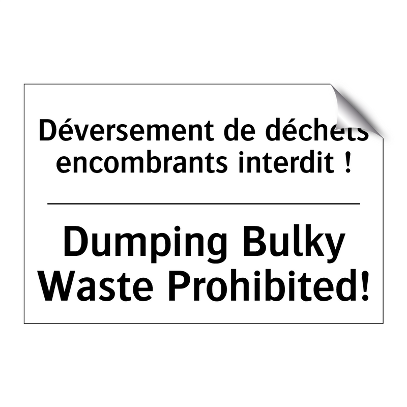 Déversement de déchets encombrants  /.../ - Dumping Bulky Waste Prohibited! /.../