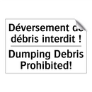 Déversement de débris interdit  /.../ - Dumping Debris Prohibited!