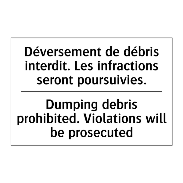 Déversement de débris interdit.  /.../ - Dumping debris prohibited. Violations  /.../