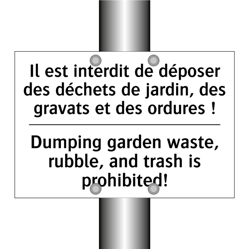 Il est interdit de déposer des  /.../ - Dumping garden waste, rubble,  /.../