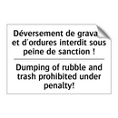 Déversement de gravats et d'ordures  /.../ - Dumping of rubble and trash prohibited  /.../