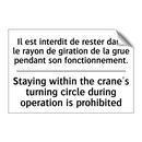 Il est interdit de rester dans  /.../ - Staying within the crane's turning  /.../