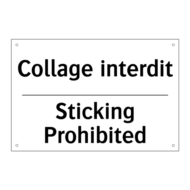 Collage interdit - Sticking Prohibited