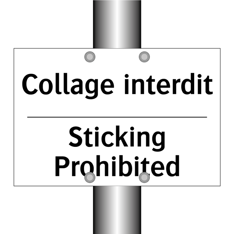 Collage interdit - Sticking Prohibited