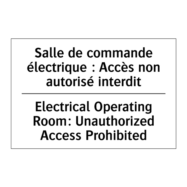 Salle de commande électrique :  /.../ - Electrical Operating Room: Unauthorized  /.../