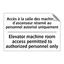 Accès à la salle des machines  /.../ - Elevator machine room access permitted  /.../