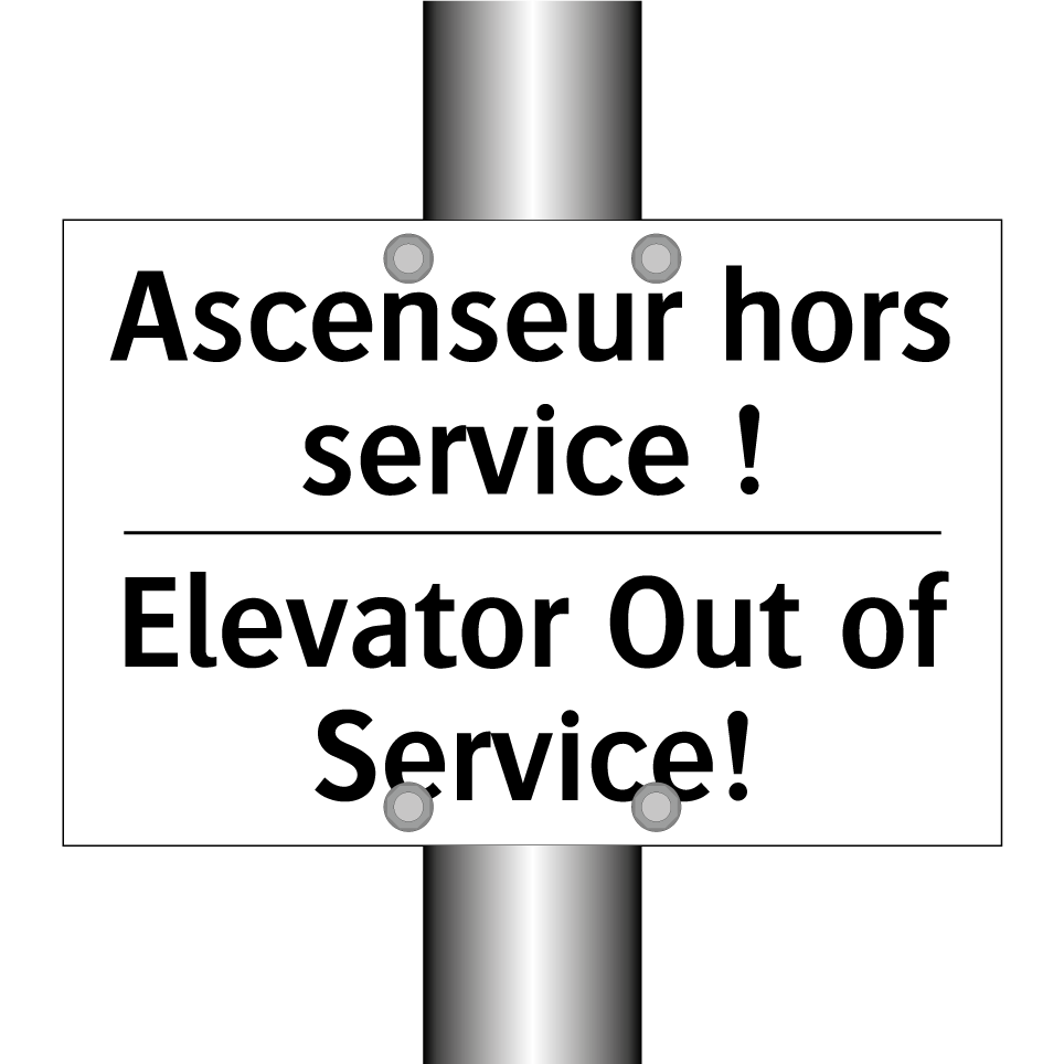 Ascenseur hors service ! - Elevator Out of Service!