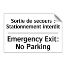 Sortie de secours : Stationnement  /.../ - Emergency Exit: No Parking