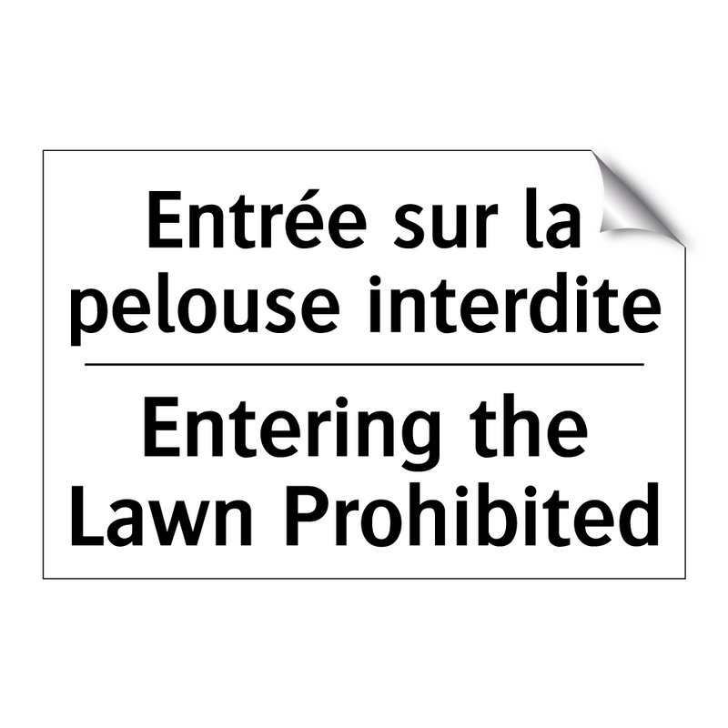 Entrée sur la pelouse interdite /.../ - Entering the Lawn Prohibited