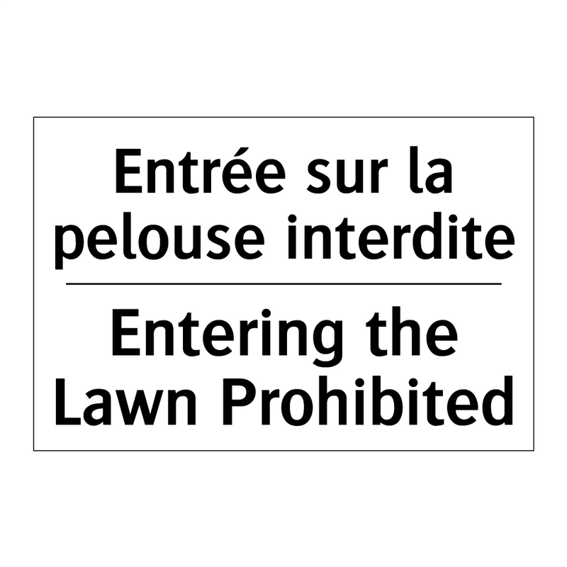 Entrée sur la pelouse interdite /.../ - Entering the Lawn Prohibited