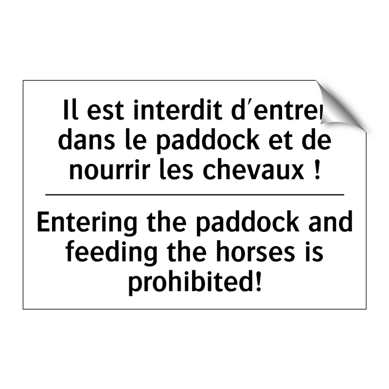 Il est interdit d'entrer dans  /.../ - Entering the paddock and feeding  /.../