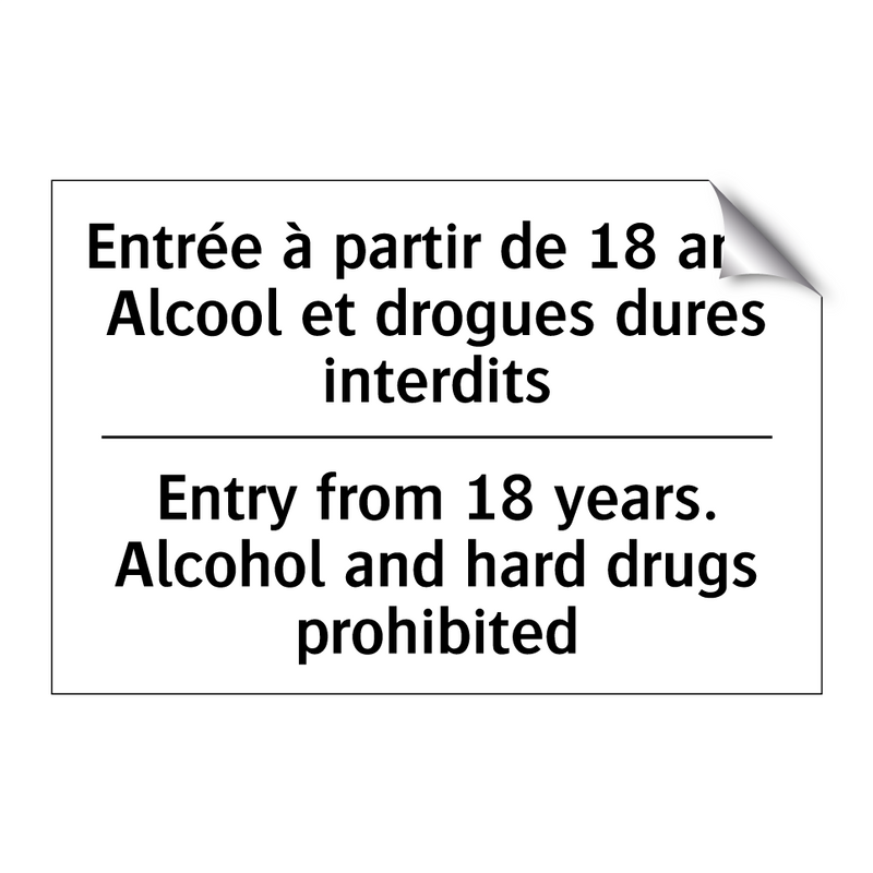 Entrée à partir de 18 ans. Alcool  /.../ - Entry from 18 years. Alcohol and  /.../