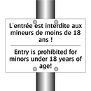 L'entrée est interdite aux mineurs  /.../ - Entry is prohibited for minors  /.../
