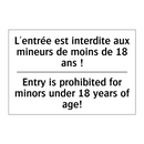 L'entrée est interdite aux mineurs  /.../ - Entry is prohibited for minors  /.../