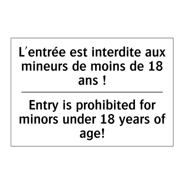 L'entrée est interdite aux mineurs  /.../ - Entry is prohibited for minors  /.../