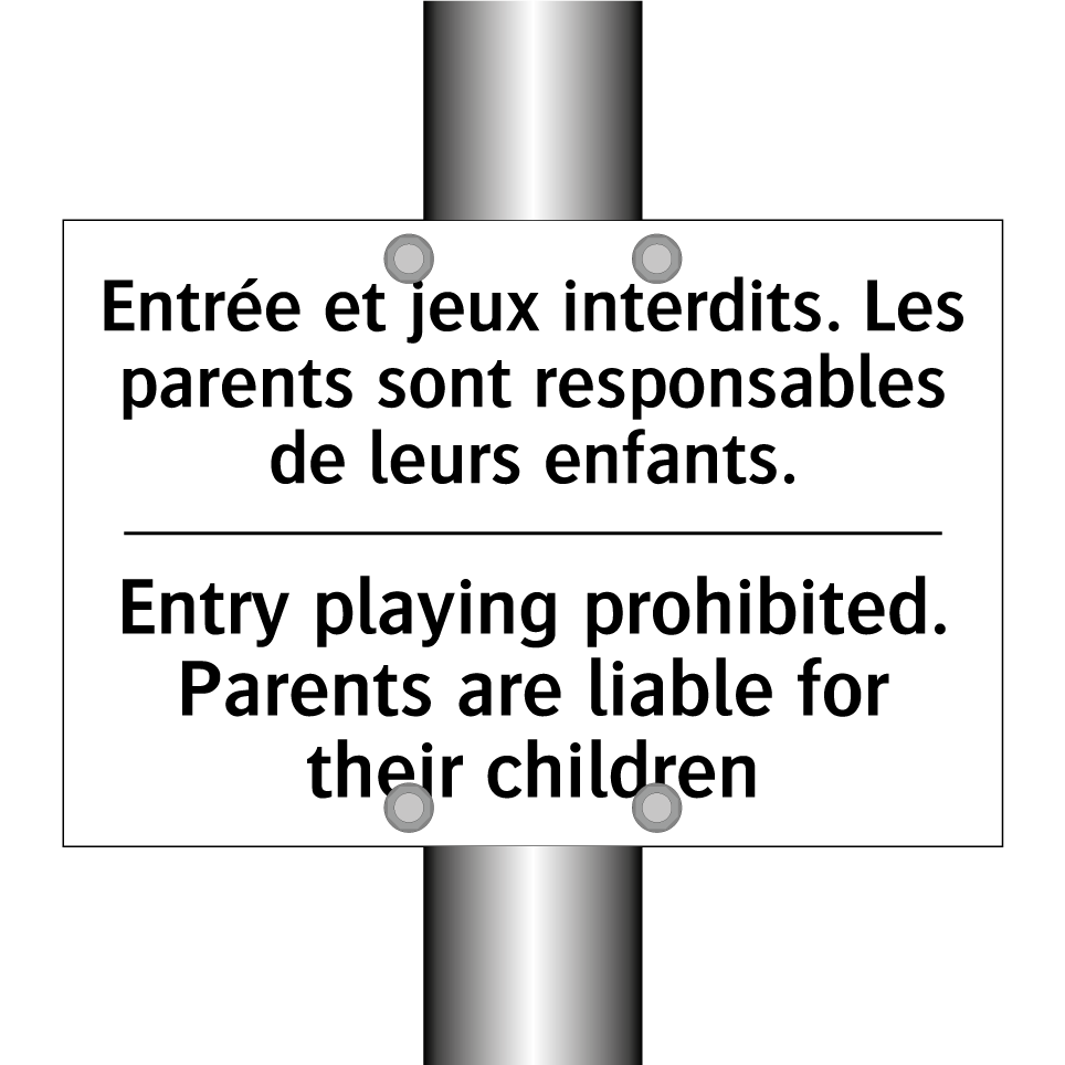 Entrée et jeux interdits. Les  /.../ - Entry playing prohibited. Parents  /.../