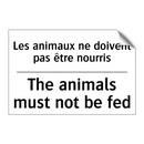 Les animaux ne doivent pas être  /.../ - The animals must not be fed