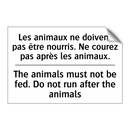 Les animaux ne doivent pas être  /.../ - The animals must not be fed. Do  /.../