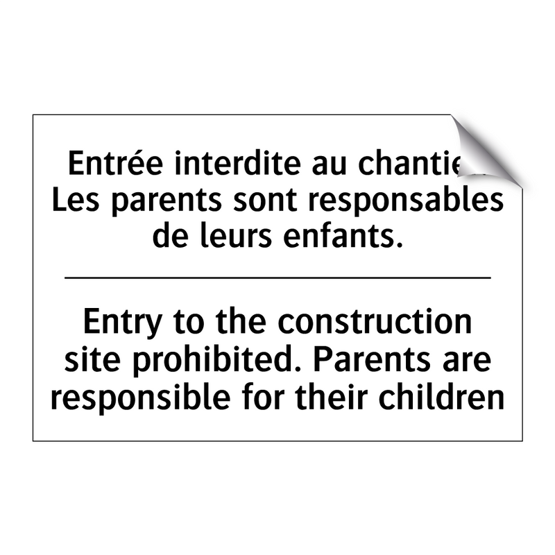 Entrée interdite au chantier.  /.../ - Entry to the construction site  /.../