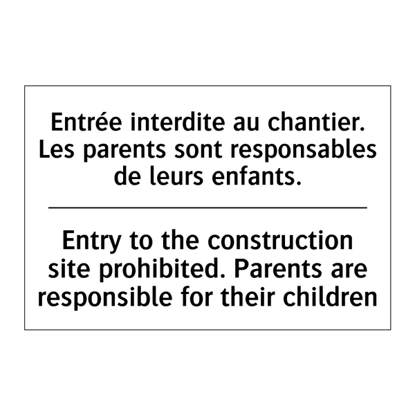 Entrée interdite au chantier.  /.../ - Entry to the construction site  /.../