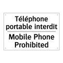 Téléphone portable interdit - Mobile Phone Prohibited