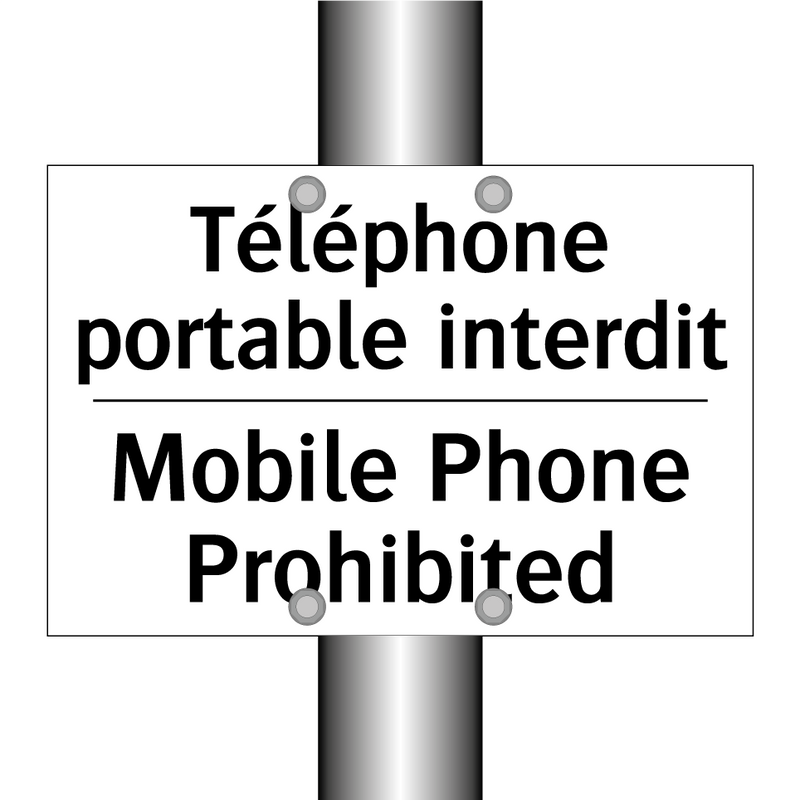 Téléphone portable interdit - Mobile Phone Prohibited