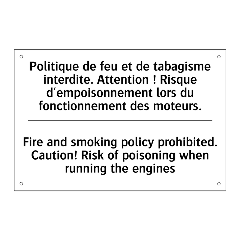 Politique de feu et de tabagisme  /.../ - Fire and smoking policy prohibited.  /.../