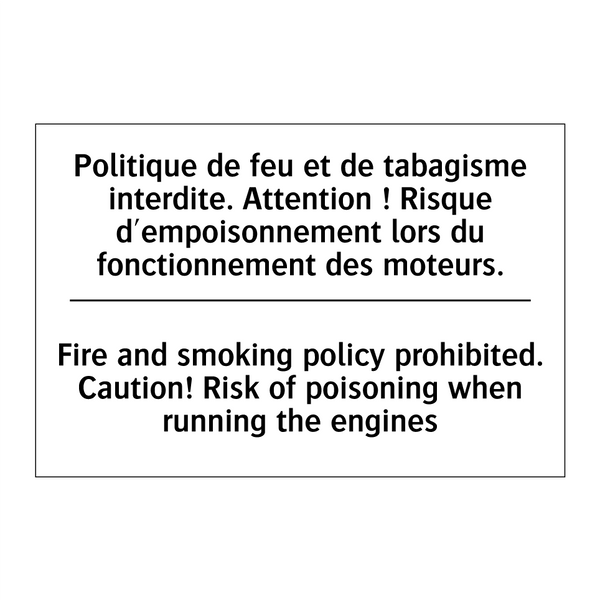 Politique de feu et de tabagisme  /.../ - Fire and smoking policy prohibited.  /.../