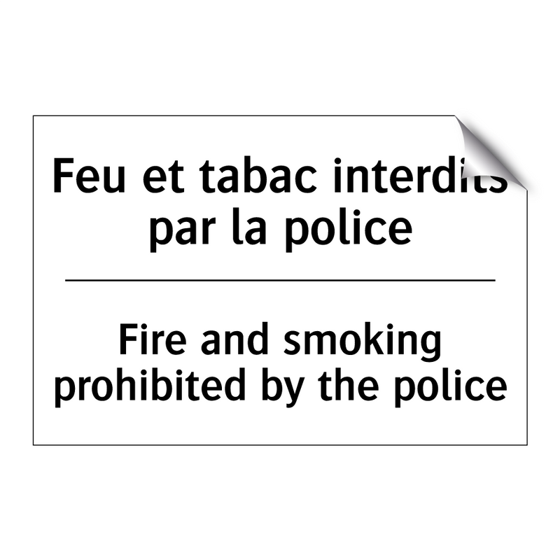 Feu et tabac interdits par la  /.../ - Fire and smoking prohibited by  /.../