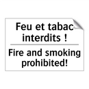Feu et tabac interdits ! - Fire and smoking prohibited!