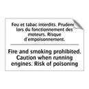Feu et tabac interdits. Prudence  /.../ - Fire and smoking prohibited. Caution  /.../