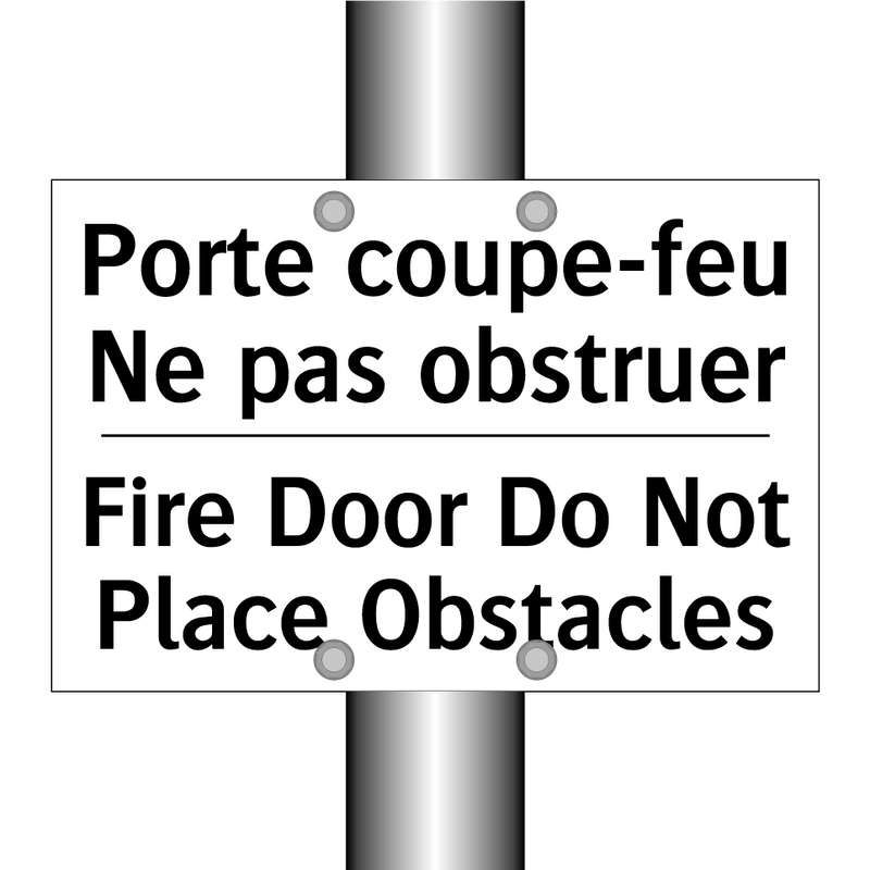Porte coupe-feu Ne pas obstruer /.../ - Fire Door Do Not Place Obstacles /.../