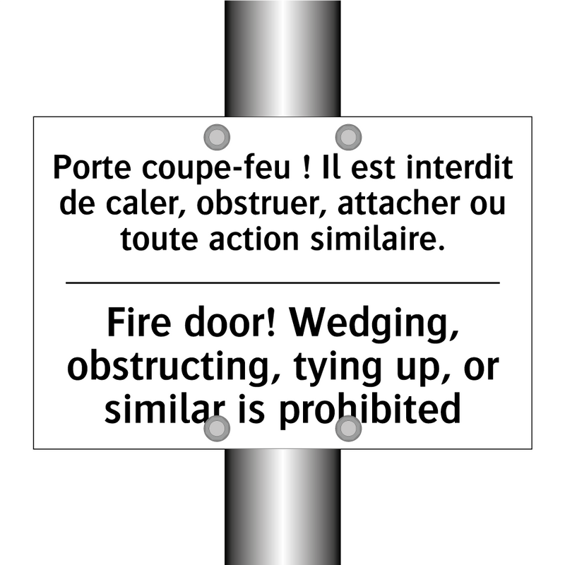 Porte coupe-feu ! Il est interdit  /.../ - Fire door! Wedging, obstructing,  /.../