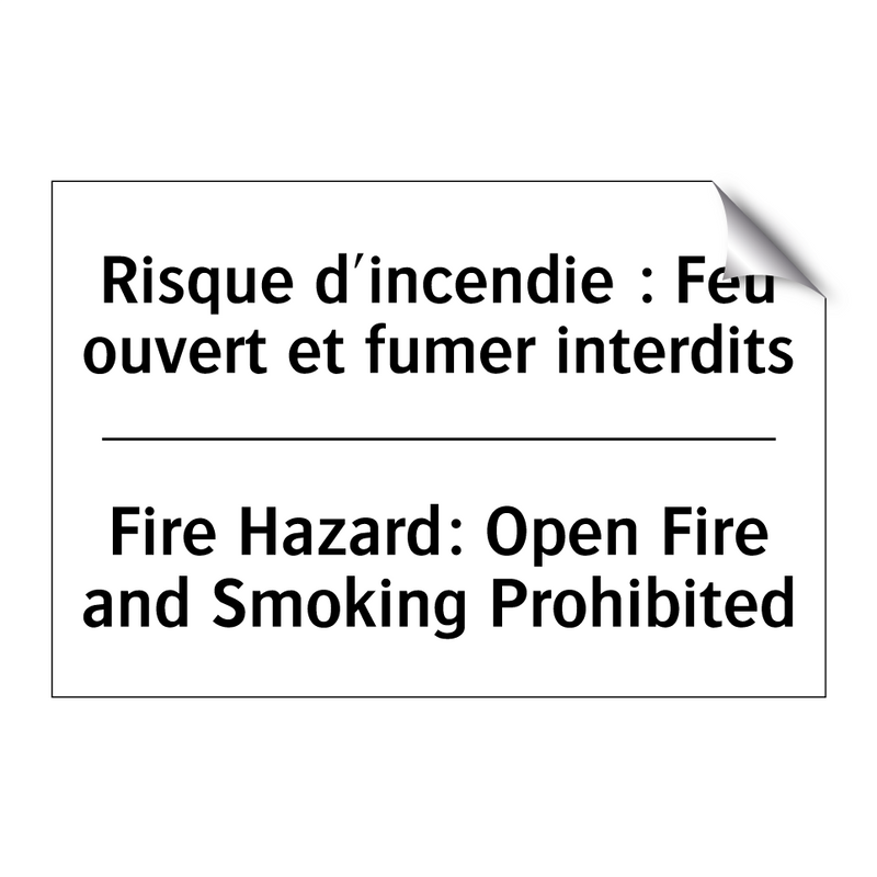 Risque d'incendie : Feu ouvert  /.../ - Fire Hazard: Open Fire and Smoking  /.../