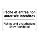 Pêche et entrée non autorisée  /.../ - Fishing and Unauthorized Entry  /.../