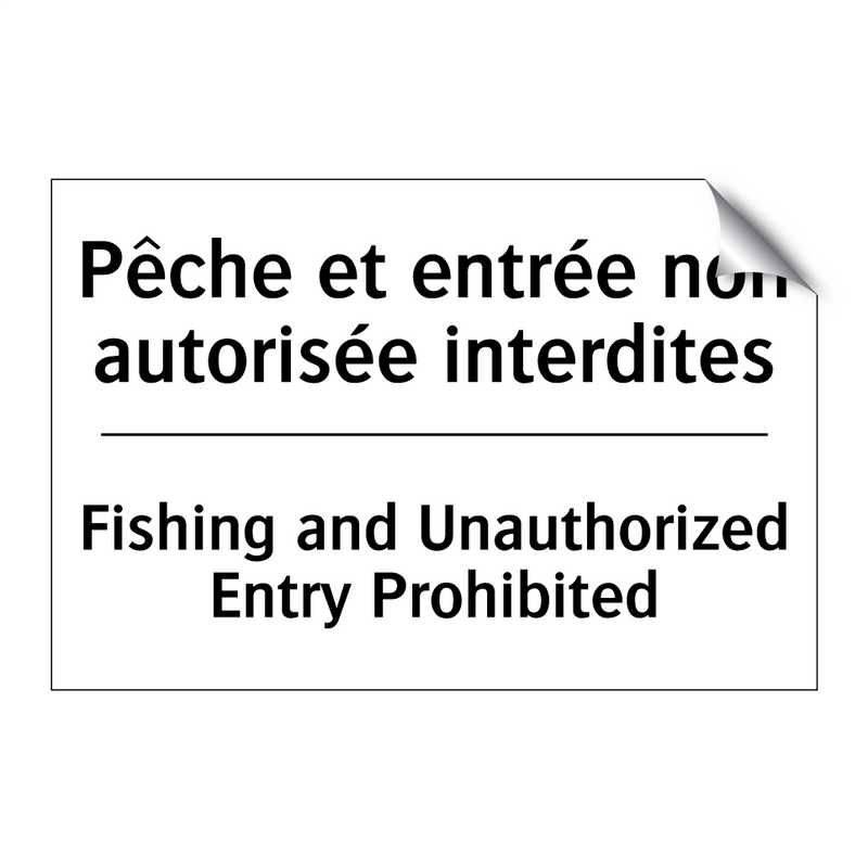Pêche et entrée non autorisée  /.../ - Fishing and Unauthorized Entry  /.../