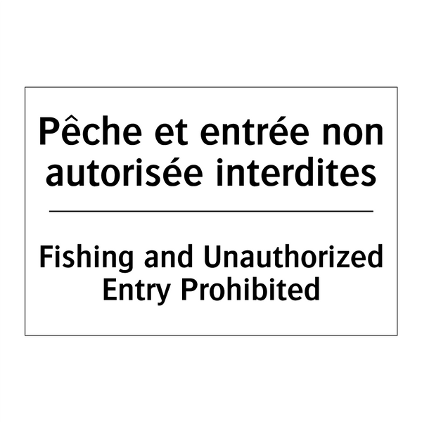 Pêche et entrée non autorisée  /.../ - Fishing and Unauthorized Entry  /.../