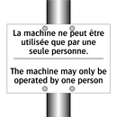 La machine ne peut être utilisée  /.../ - The machine may only be operated  /.../