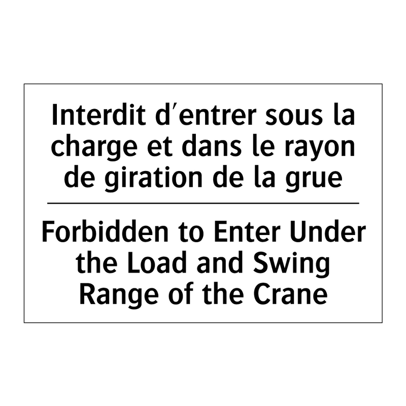 Interdit d'entrer sous la charge  /.../ - Forbidden to Enter Under the Load  /.../