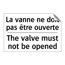 La vanne ne doit pas être ouverte /.../ - The valve must not be opened
