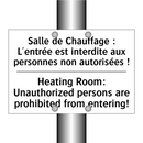 Salle de Chauffage : L'entrée  /.../ - Heating Room: Unauthorized persons  /.../