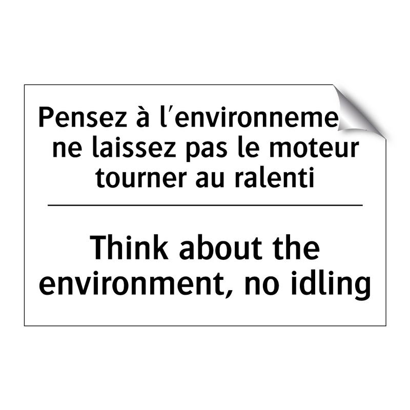 Pensez à l'environnement, ne laissez  /.../ - Think about the environment, no  /.../