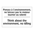Pensez à l'environnement, ne laissez  /.../ - Think about the environment, no  /.../