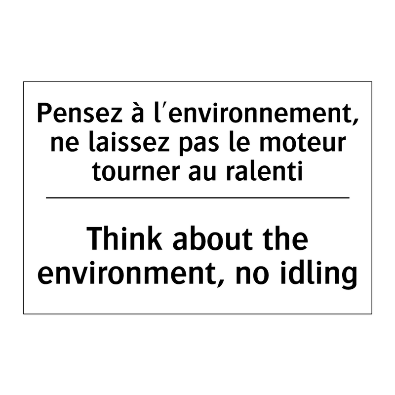 Pensez à l'environnement, ne laissez  /.../ - Think about the environment, no  /.../