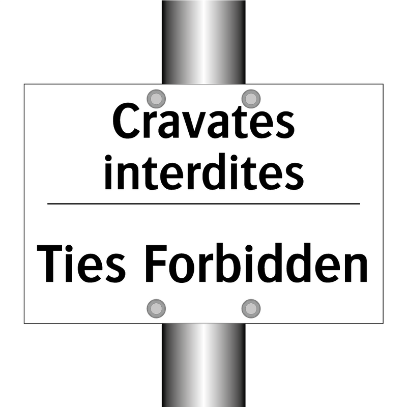 Cravates interdites - Ties Forbidden
