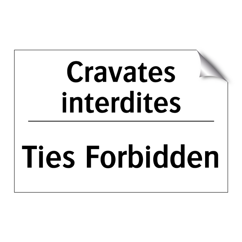 Cravates interdites - Ties Forbidden