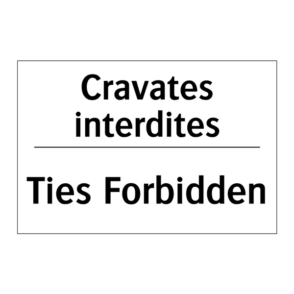 Cravates interdites - Ties Forbidden