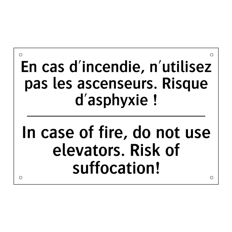 En cas d'incendie, n'utilisez  /.../ - In case of fire, do not use elevators.  /.../