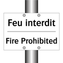Feu interdit - Fire Prohibited