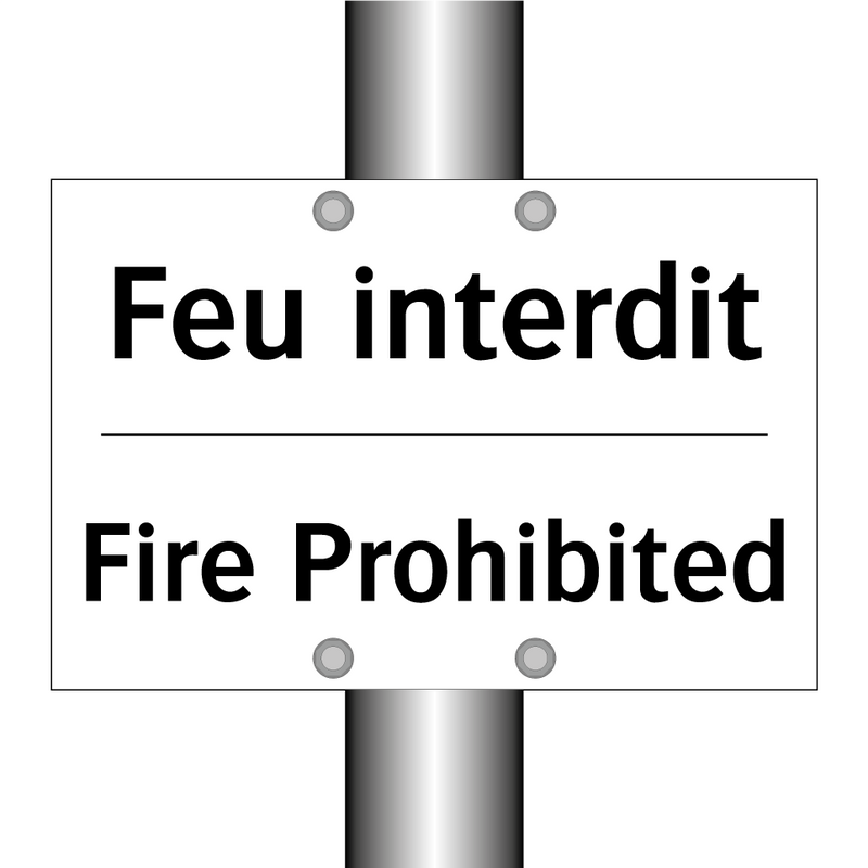 Feu interdit - Fire Prohibited
